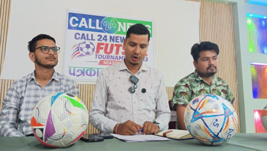 कल २४ न्युज कप फुटसल टुर्नामेन्ट यही २४ र २५ मा धनगढीमा हुने